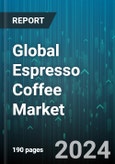 Global Espresso Coffee Market by Product Type (Capsules & Pods, Ground Coffee, Ready-to-Drink (RTD)), Espresso Type (Affogato, Americano, Cappuccino), Bean Type, Distribution Channel, End-Use - Forecast 2024-2030- Product Image