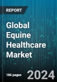 Global Equine Healthcare Market by Product (Diagnostics tools, Feed Supplements, Pharmaceuticals), Application (Diagnosis, Monitoring & Therapy, Surgical Application), End-User - Forecast 2024-2030- Product Image