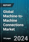 Global Machine-to-Machine Connections Market by Technology (Wired, Wireless), Application (Automotive & Transportation, Consumer Electronics, Energy & Utility) - Forecast 2024-2030- Product Image