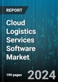 Cloud Logistics Services Software Market by Deployment Mode, Organization Size, Application, End-use - Global Forecast 2025-2030- Product Image