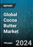 Global Cocoa Butter Market by Type (Deodorized, Natural), Form (Liquid, Solid), Distribution Channel, End-user - Forecast 2024-2030- Product Image