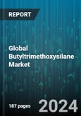 Global Butyltrimethoxysilane Market by Application (Adhesives & Sealants, Coatings & Paints, Electronics), End-User Industry (Automotive, Chemical Industry, Construction) - Forecast 2024-2030- Product Image