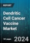 Dendritic Cell Cancer Vaccine Market by Cancer Type, End-use - Global Forecast 2025-2030 - Product Image