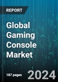Global Gaming Console Market by Component (Console Unit, Controller, External Storage), Type (Handheld Game Console, Home Video Game Console, Hybrid Video Game Console), Distribution Channel, Application - Forecast 2024-2030- Product Image