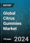 Global Citrus Gummies Market by Fruit Type (Grapefruit, Lemon, Lime), Form (Chewy Candies, Sour Gummies, Sugar-Free Gummies), Age, Distribution Channel - Forecast 2024-2030 - Product Thumbnail Image