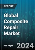 Global Composite Repair Market by Repair Type (Bolted Repair, Bonded Repair, Fill Repair), Damage Type (Non-Structural, Structural), Process, End-Use - Forecast 2024-2030- Product Image