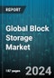Global Block Storage Market by Type (Cloud-Based Block Storage, Fibre Channel (FC) Block Storage, Internet Small Computer System Interface Block Storage), Deployment (Cloud-Based, On-Premises), Organization Size, Vertical - Forecast 2024-2030 - Product Image