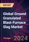 Global Ground Granulated Blast-Furnace Slag Market 2024-2028 - Product Thumbnail Image