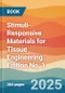 Stimuli-Responsive Materials for Tissue Engineering. Edition No. 1 - Product Thumbnail Image