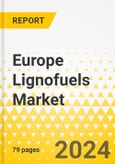 Europe Lignofuels Market: Focus on Source, Processing Technology, End User, and Country - Analysis and Forecast, 2023-2032- Product Image