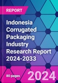Indonesia Corrugated Packaging Industry Research Report 2024-2033- Product Image