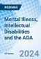 Mental Illness, Intellectual Disabilities and the ADA - Webinar - Product Image