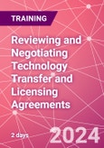 Reviewing and Negotiating Technology Transfer and Licensing Agreements Training Course (ONLINE EVENT: October 3-4, 2024)- Product Image