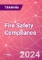 Fire Safety Compliance - Preparation, Business Continuity and Emergency Procedures Training Course (September 20, 2024) - Product Thumbnail Image