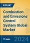 Combustion and Emissions Control System Global Market Insights 2024, Analysis and Forecast to 2029, by Market Participants, Regions, Technology, Application - Product Thumbnail Image