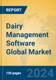 Dairy Management Software Global Market Insights 2024, Analysis and Forecast to 2029, by Market Participants, Regions, Technology, Application, Product Type- Product Image