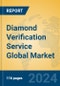 Diamond Verification Service Global Market Insights 2024, Analysis and Forecast to 2029, by Market Participants, Regions, Technology, Application, Product Type - Product Thumbnail Image