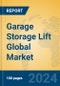 Garage Storage Lift Global Market Insights 2024, Analysis and Forecast to 2029, by Manufacturers, Regions, Technology, Application - Product Image