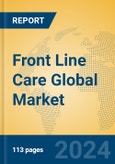 Front Line Care Global Market Insights 2024, Analysis and Forecast to 2029, by Market Participants, Regions, Technology, Application- Product Image