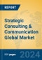 Strategic Consulting & Communication Global Market Insights 2024, Analysis and Forecast to 2029, by Market Participants, Regions, Technology, Application - Product Thumbnail Image