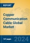 Copper Communication Cable Global Market Insights 2024, Analysis and Forecast to 2029, by Manufacturers, Regions, Technology, Application - Product Thumbnail Image