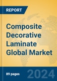 Composite Decorative Laminate Global Market Insights 2024, Analysis and Forecast to 2029, by Manufacturers, Regions, Technology, Application- Product Image