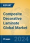 Composite Decorative Laminate Global Market Insights 2024, Analysis and Forecast to 2029, by Manufacturers, Regions, Technology, Application - Product Thumbnail Image