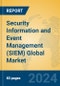 Security Information and Event Management (SIEM) Global Market Insights 2024, Analysis and Forecast to 2029, by Market Participants, Regions, Technology, Application - Product Image