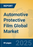 Automotive Protective Film Global Market Insights 2025, Analysis and Forecast to 2030, by Manufacturers, Regions, Technology, Product Type- Product Image
