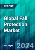 Global Fall Protection Market Size, Share, Trend, Forecast, Competitive Analysis, and Growth Opportunity: 2024-2032- Product Image
