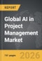 AI in Project Management - Global Strategic Business Report - Product Thumbnail Image