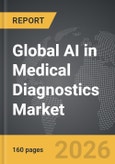 AI in Medical Diagnostics - Global Strategic Business Report- Product Image