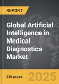 Artificial Intelligence (AI) in Medical Diagnostics - Global Strategic Business Report- Product Image