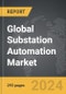 Substation Automation - Global Strategic Business Report - Product Thumbnail Image