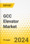 GCC Elevator Market - Product Image
