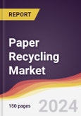 Paper Recycling Market Report: Trends, Forecast and Competitive Analysis to 2030- Product Image