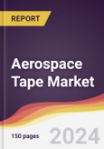 Aerospace Tape Market Report: Trends, Forecast and Competitive Analysis to 2030- Product Image