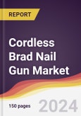 Cordless Brad Nail Gun Market Report: Trends, Forecast and Competitive Analysis to 2030- Product Image