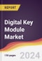 Digital Key Module Market Report: Trends, Forecast and Competitive Analysis to 2030 - Product Thumbnail Image