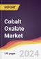 Cobalt Oxalate Market Report: Trends, Forecast and Competitive Analysis to 2030 - Product Image