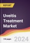 Uveitis Treatment Market Report: Trends, Forecast and Competitive Analysis to 2030 - Product Image