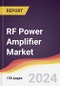 RF Power Amplifier Market Report: Trends, Forecast and Competitive Analysis to 2030 - Product Thumbnail Image