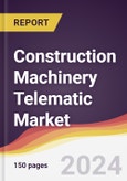 Construction Machinery Telematic Market Report: Trends, Forecast and Competitive Analysis to 2030- Product Image
