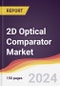 2D Optical Comparator Market Report: Trends, Forecast and Competitive Analysis to 2030 - Product Thumbnail Image