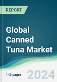 Global Canned Tuna Market - Forecasts from 2024 to 2029- Product Image