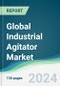 Global Industrial Agitator Market - Forecasts from 2024 to 2029 - Product Image