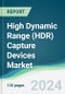 High Dynamic Range (HDR) Capture Devices Market - Forecasts from 2024 to 2029 - Product Image