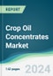 Crop Oil Concentrates Market - Forecasts from 2024 to 2029 - Product Image