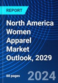 North America Women Apparel Market Outlook, 2029- Product Image