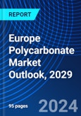 Europe Polycarbonate Market Outlook, 2029- Product Image